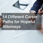 14 Different Career Paths for Hopeful Attorneys