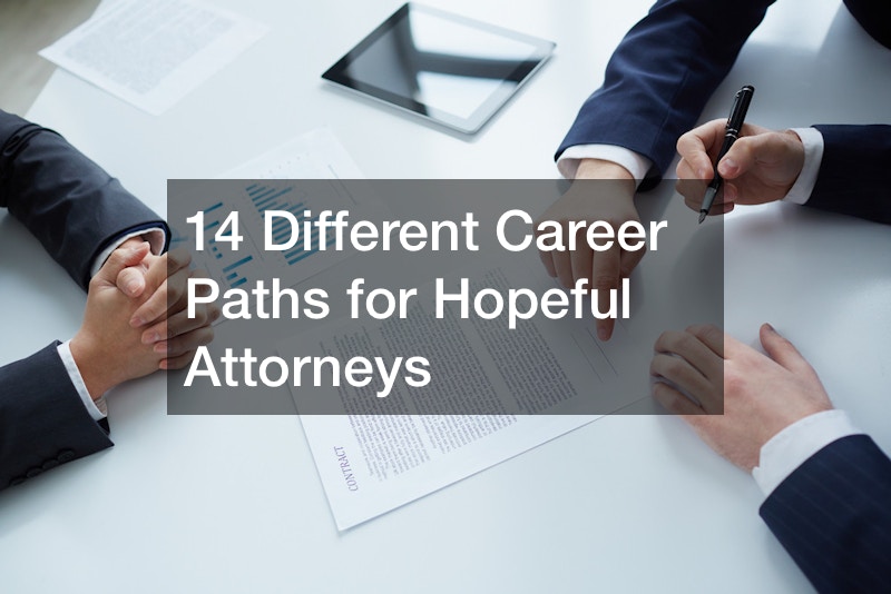 14 Different Career Paths for Hopeful Attorneys